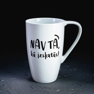 dadzis krūze ar uzrakstu nav tā kā izskatās