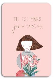 rozā kartīte ar uzrakstu "Tu Esi Mans Pavasaris"