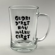 Alus kauss, 650ml, Gudri dirst nav malku cirst
