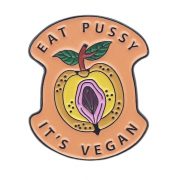 Metāla piespraude, daba, Eat pussy