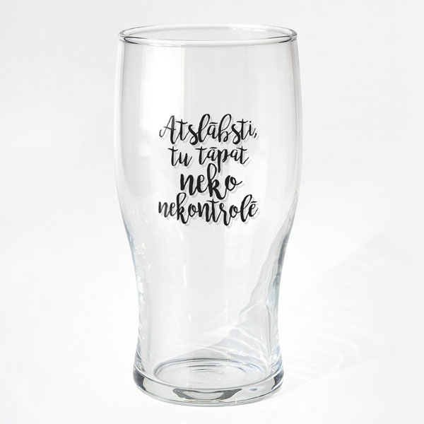 Universāla glāze, dadzis, 580ml, Atslābsti, tu tāpat neko nekontrolē Universāla glāze, dadzis, 580ml, Atslābsti, tu tāpat neko nekontrolē