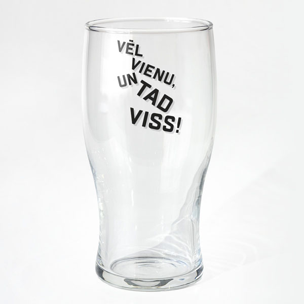 Universāla glāze, dadzis, 580ml, Vēl vienu un tad viss Universāla glāze, dadzis, 580ml, Vēl vienu un tad viss