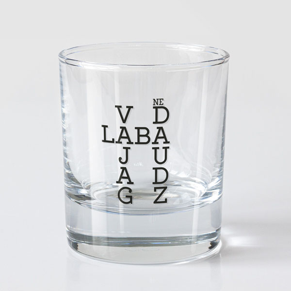 Viskija glāze, dadzis, 200ml, Laba vajag ne daudz Viskija glāze, dadzis, 200ml, Laba vajag ne daudz