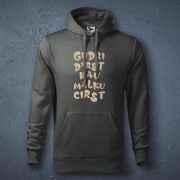 Džemperis, ar kapuci, dadzis, unisex, zaļganpelēks, Gudri dirst nav malku cirst